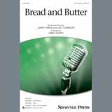 Download Larry Parks & Jay Turnbow Bread And Butter (arr. Greg Gilpin) sheet music and printable PDF music notes