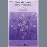 Download Larry Shackley How Marvelous! How Wonderful! sheet music and printable PDF music notes