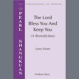 Download Larry Visser The Lord Bless You And Keep You (A Benediction) sheet music and printable PDF music notes