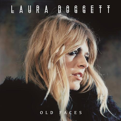 Laura Doggett, Old Faces, Piano, Vocal & Guitar (Right-Hand Melody)