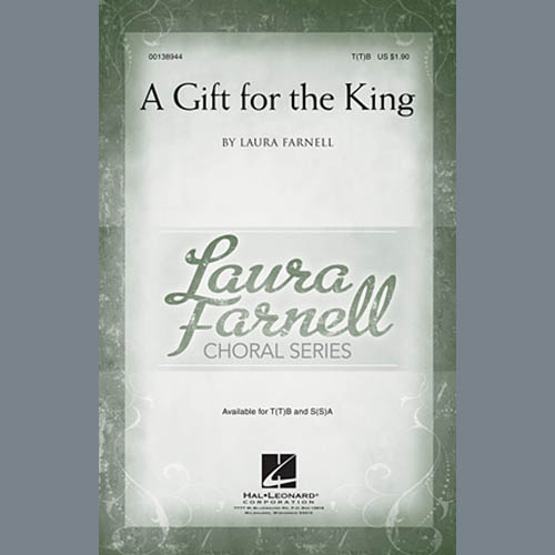 Laura Farnell, A Gift For The King, Choral