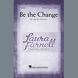 Download Laura Farnell Be The Change sheet music and printable PDF music notes