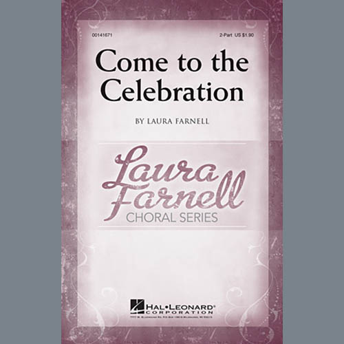 Laura Farnell, Come To The Celebration, 2-Part Choir