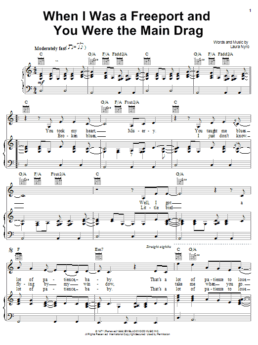 Laura Nyro When I Was A Freeport And You Were The Main Drag Sheet Music Notes & Chords for Piano, Vocal & Guitar (Right-Hand Melody) - Download or Print PDF Laura Nyro When I Was A Freeport And You Were The Main Drag Sheet Music Notes & Chords for Piano, Vocal & Guitar (Right-Hand Melody) - Download or Print PDF