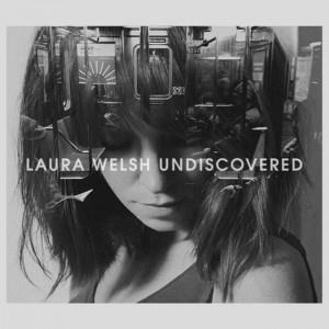 Laura Welsh, Undiscovered, Piano, Vocal & Guitar (Right-Hand Melody)