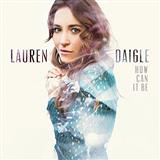 Download Lauren Daigle O' Lord sheet music and printable PDF music notes