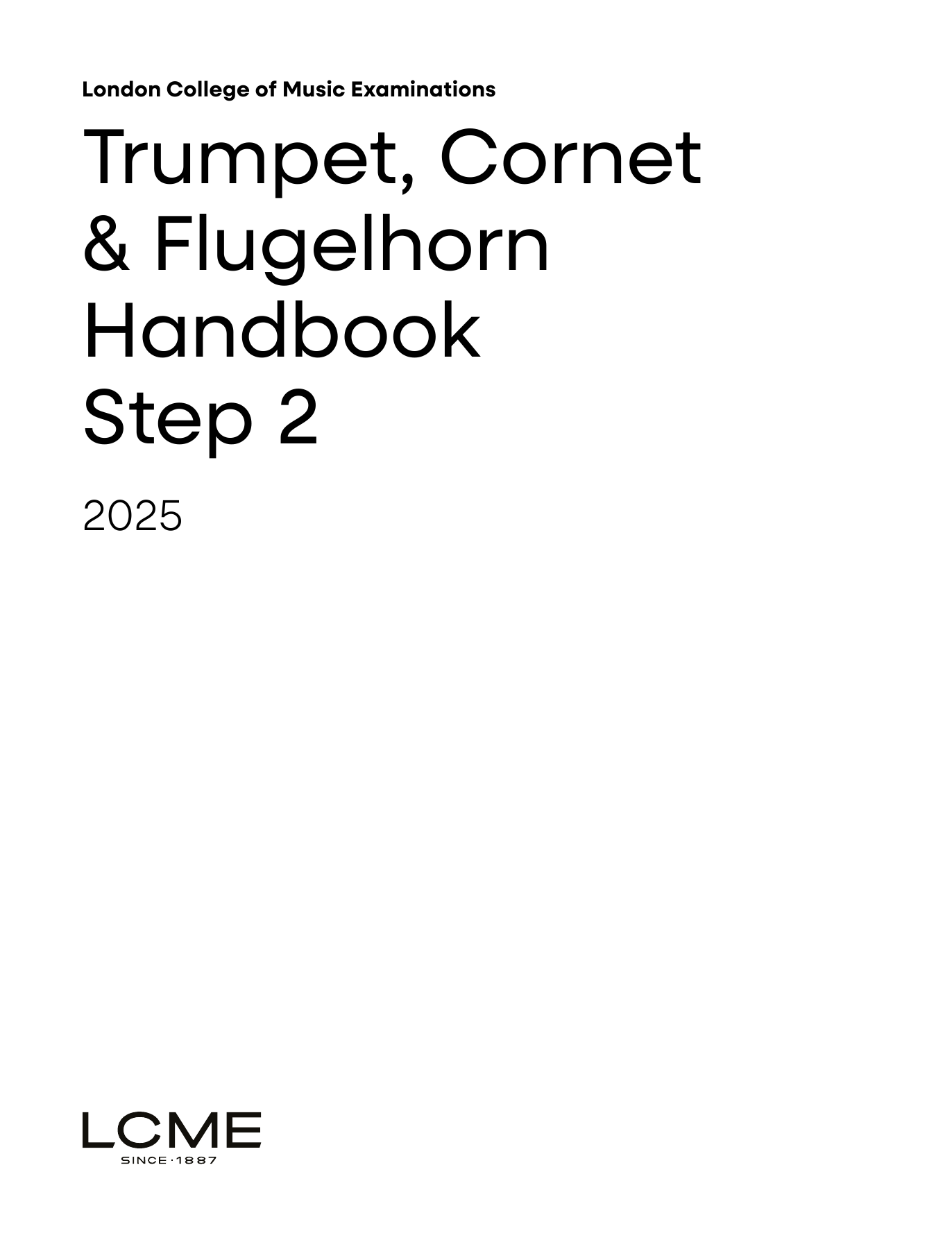 LCME LCME Trumpet, Cornet & Flugelhorn Handbook 2025: Step 2 Sheet Music Notes & Chords for Trumpet Solo - Download or Print PDF LCME LCME Trumpet, Cornet & Flugelhorn Handbook 2025: Step 2 Sheet Music Notes & Chords for Trumpet Solo - Download or Print PDF