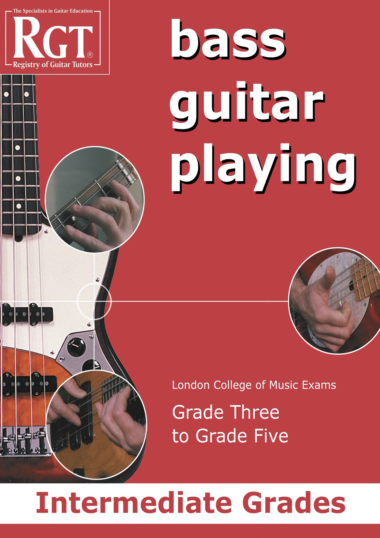 LCME RGT Bass Guitar Playing Intermediate Grade 3-5 Sheet Music Notes & Chords for Instrumental Method - Download or Print PDF