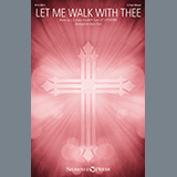 Download L.D. Avery-Stuttle Let Me Walk With Thee (arr. Sean Paul) sheet music and printable PDF music notes