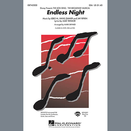 Lebo M., Hans Zimmer, Jay Rifkin and Julie Taymor, Endless Night (from The Lion King: Broadway Musical) (arr. Mark Brymer), SATB Choir
