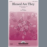 Download Lee Dengler Blessed Are They sheet music and printable PDF music notes