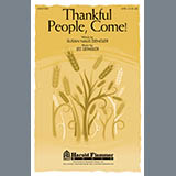 Download Lee Dengler Thankful People, Come sheet music and printable PDF music notes