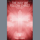 Download Lee Dengler The Way We Follow Christ sheet music and printable PDF music notes