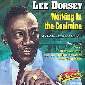 Lee Dorsey, Ya Ya, Melody Line, Lyrics & Chords