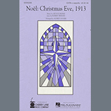 Download Lee Holdridge Noel: Christmas Eve, 1913 (arr. Audrey Snyder) sheet music and printable PDF music notes