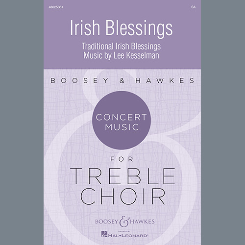 Lee R. Kesselman, Irish Blessings, Choir