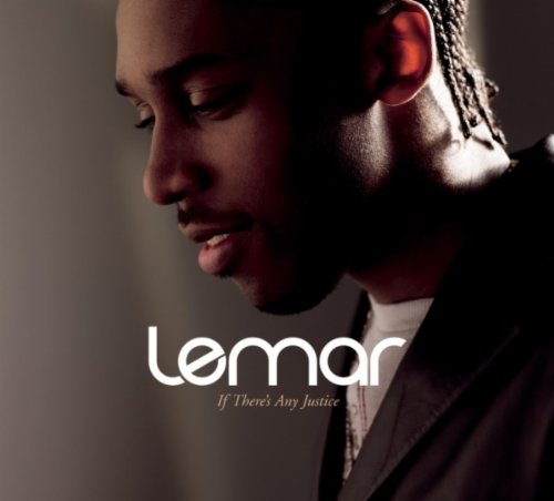 Lemar, If There's Any Justice, Melody Line, Lyrics & Chords
