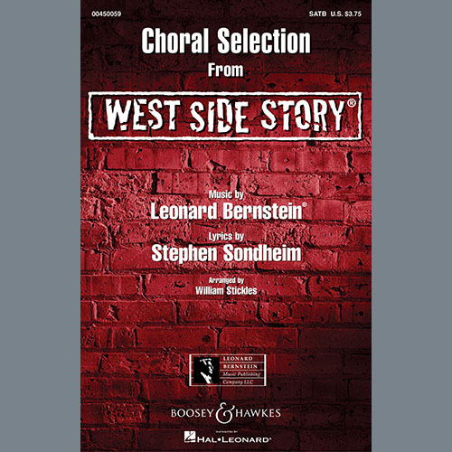 Leonard Bernstein & Stephen Sondheim, Choral Medley from West Side Story (arr. William Stickles), SATB Choir