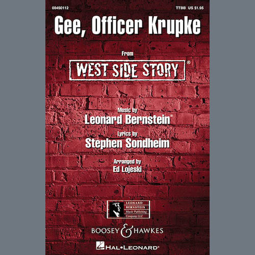 Leonard Bernstein, Gee, Officer Krupke (from West Side Story) (arr. Ed Lojeski), TTBB Choir