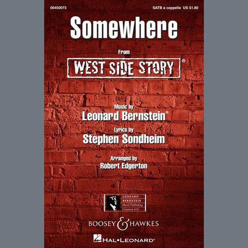 Leonard Bernstein, Somewhere (from West Side Story) (arr. Robert Edgerton), SATB Choir