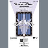Download Leonard Bernstein Wonderful Town (Choral Highlights) (arr. John Purifoy) sheet music and printable PDF music notes