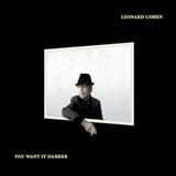 Download Leonard Cohen You Want It Darker sheet music and printable PDF music notes