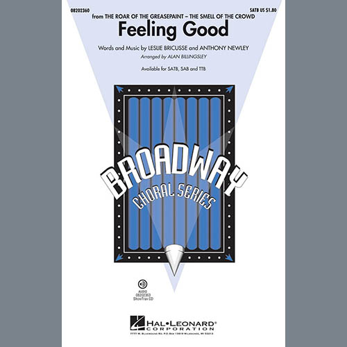 Leslie Bricusse and Anthony Newley, Feeling Good (arr. Alan Billingsley), SATB