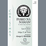 Download Levi Celerio and Felipe P. de Leon Pasko Na Naman! (It's Christmas Time Once Again!) (arr. George G. Hernandez) sheet music and printable PDF music notes