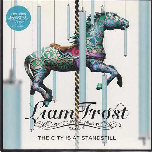 Liam Frost & The Slowdown Family, The City Is At A Standstill, Piano, Vocal & Guitar (Right-Hand Melody)