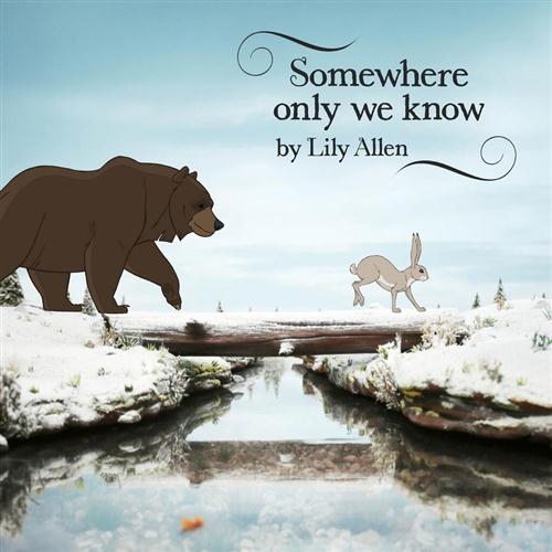 Lily Allen, Somewhere Only We Know, Piano, Vocal & Guitar (Right-Hand Melody)