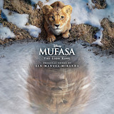 Download Lin-Manuel Miranda Bye Bye (from Mufasa: The Lion King) sheet music and printable PDF music notes