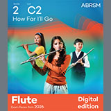 Download Lin-Manuel Miranda How Far I'll Go (Grade 2, list C2, from the ABRSM Flute Syllabus from 2026) sheet music and printable PDF music notes