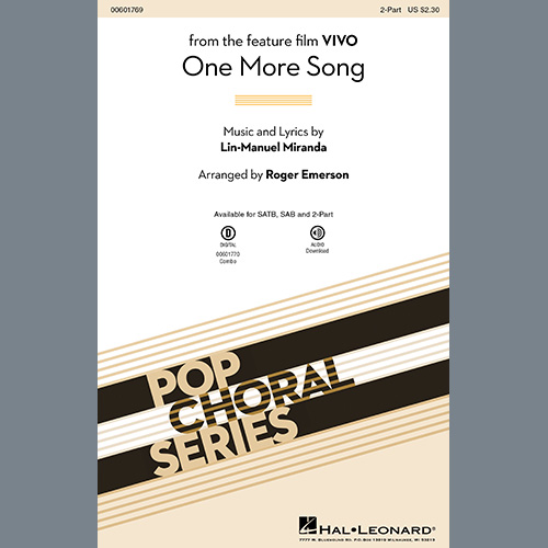 Lin-Manuel Miranda, One More Song (from Vivo) (arr. Roger Emerson), 2-Part Choir