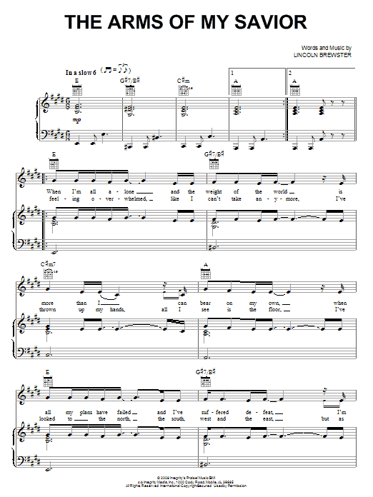Lincoln Brewster The Arms Of My Savior Sheet Music Notes & Chords for Piano, Vocal & Guitar (Right-Hand Melody) - Download or Print PDF Lincoln Brewster The Arms Of My Savior Sheet Music Notes & Chords for Piano, Vocal & Guitar (Right-Hand Melody) - Download or Print PDF