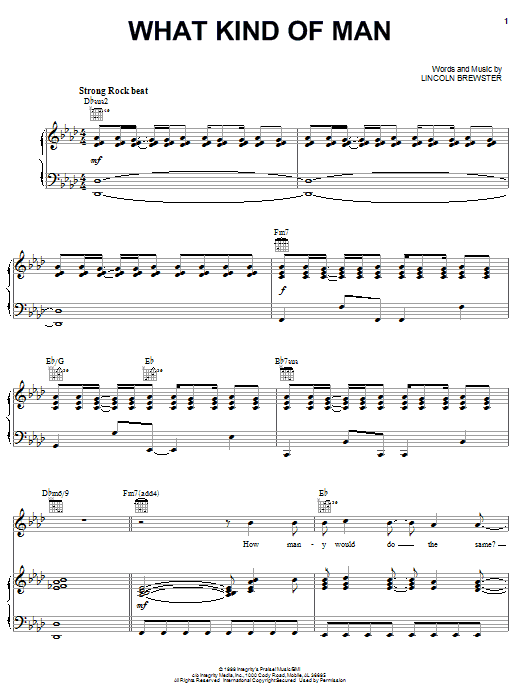 Lincoln Brewster What Kind Of Man Sheet Music Notes & Chords for Piano, Vocal & Guitar (Right-Hand Melody) - Download or Print PDF Lincoln Brewster What Kind Of Man Sheet Music Notes & Chords for Piano, Vocal & Guitar (Right-Hand Melody) - Download or Print PDF