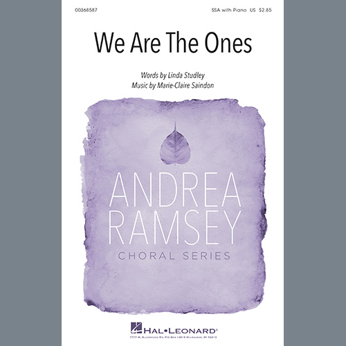 Linda Studley and Marie-Claire Saindon, We Are The Ones, SSA Choir