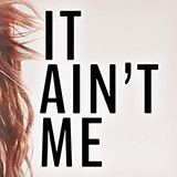 Download Lindsey Stirling It Ain't Me sheet music and printable PDF music notes