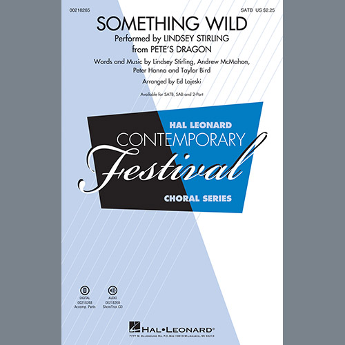 Lindsey Stirling, Something Wild (arr. Ed Lojeski), SATB