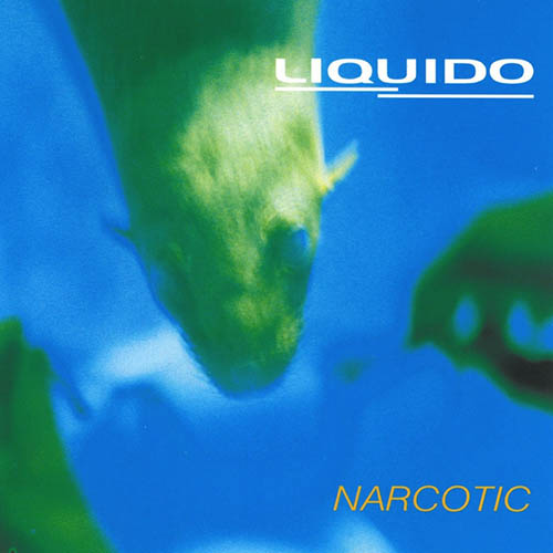 Liquido, Narcotic, Piano, Vocal & Guitar (Right-Hand Melody)