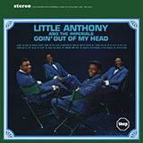 Download Little Anthony & The Imperials Goin' Out Of My Head sheet music and printable PDF music notes