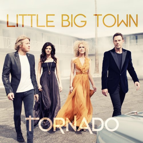 Little Big Town, Tornado, Piano, Vocal & Guitar (Right-Hand Melody)
