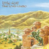 Download Little Feat Time Loves A Hero sheet music and printable PDF music notes