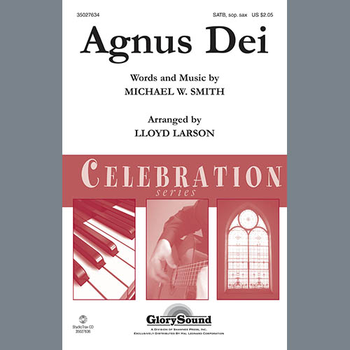 Lloyd Larson Lloyd Larson, Agnus Dei, SATB