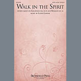 Download Lloyd Larson Walk In The Spirit sheet music and printable PDF music notes