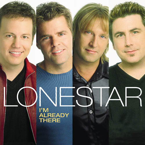 Lonestar, I'm Already There, Piano, Vocal & Guitar (Right-Hand Melody)