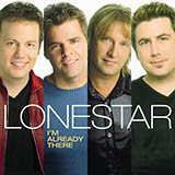 Download Lonestar I'm Already There sheet music and printable PDF music notes