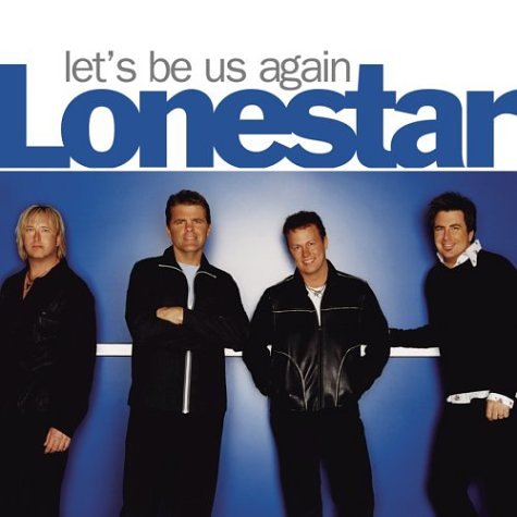 Lonestar, Let's Be Us Again, Piano, Vocal & Guitar (Right-Hand Melody)