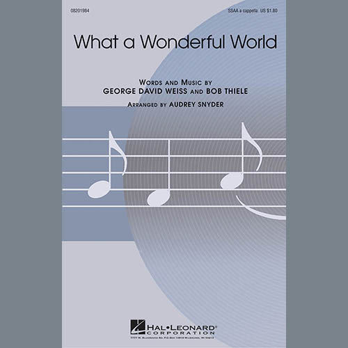 Louis Armstrong, What A Wonderful World (arr. Audrey Snyder), SSAA Choir