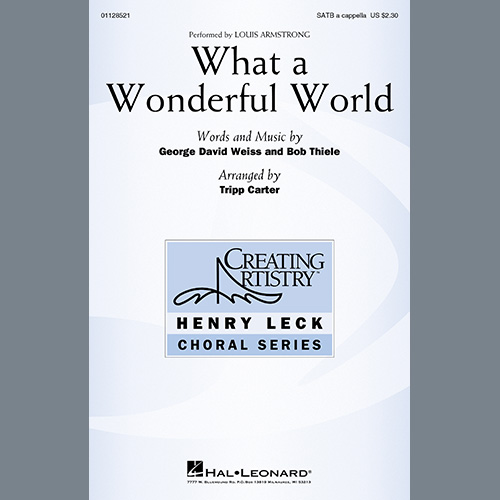 Louis Armstrong, What A Wonderful World (arr. Tripp Carter), SATB Choir