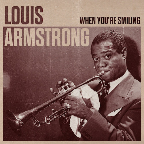Louis Armstrong, When You're Smiling (The Whole World Smiles With You), Real Book - Melody & Chords - C Instruments
